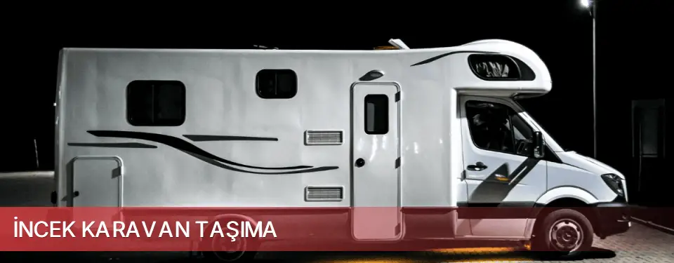 İncek İlçemi Karavan Taşıma