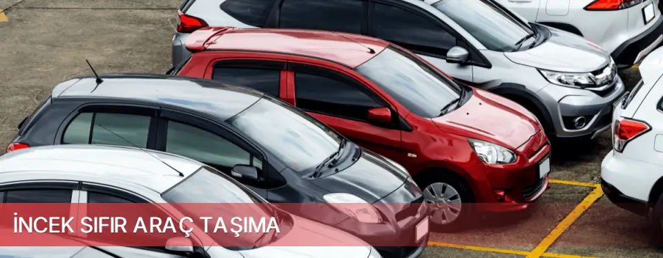 İncek İlçemi Sıfır Araç Taşıma